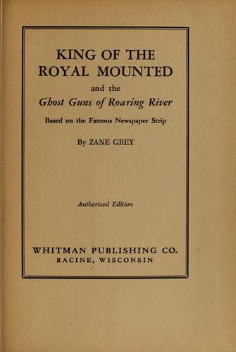 King of the Royal Mounted and the Ghost Guns of Roaring River