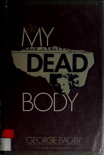 My dead body