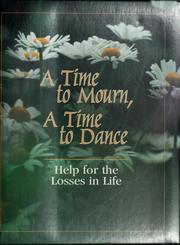 A time to mourn, a time to dance