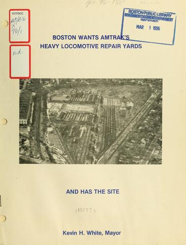 Boston wants amtrak's heavy locomotive repair yards and has the site