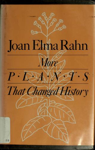 More plants that changed history