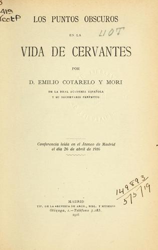 Los puntos obscuros en la vida de Cervantes