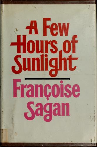 A few hours of sunlight