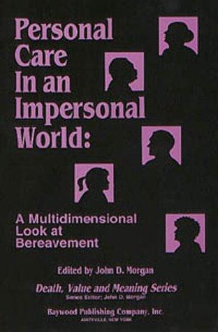 Personal Care in an Impersonal World