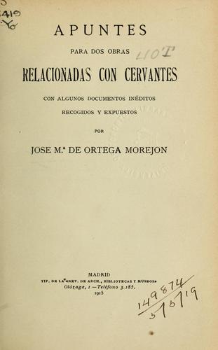 Apuntes para dos obras relacionadas con Cervantes