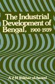 The Industrial Development of Bengal, 1900-1939