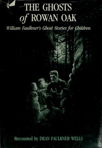 The ghosts of Rowan Oak