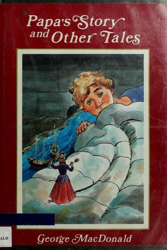 Papa's story and other tales