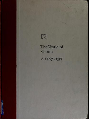 The world of Giotto, c. 1267-1337