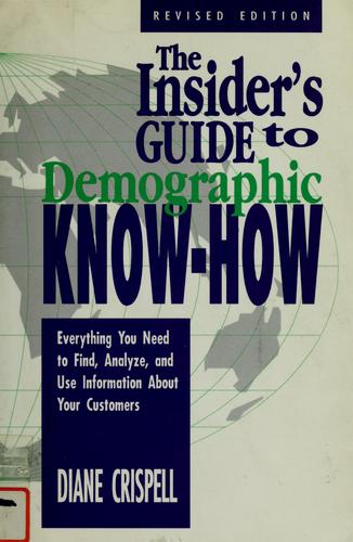 The Insider's guide to demographic know-how