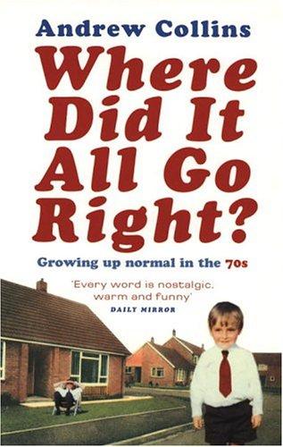 Where Did It All Go Right