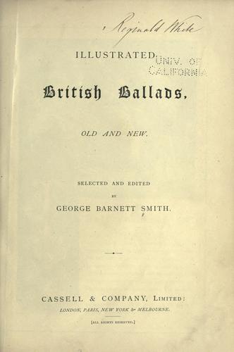 Illustrated British ballads, old and new.