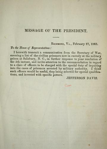 Communication from the secretary of war ... February 27, 1863, [enclosing a list of the civilian prisoners in custody at Salisbury, North Carolina, under military authority]