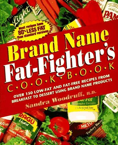 Brand name fat-fighter's cookbook