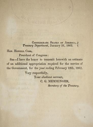 Estimate of an additional appropriation required for the service of the government, for the year ending February 18th, 1862