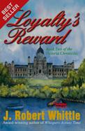 Loyalty's Reward (Victoria Chronicles, Book 2 )