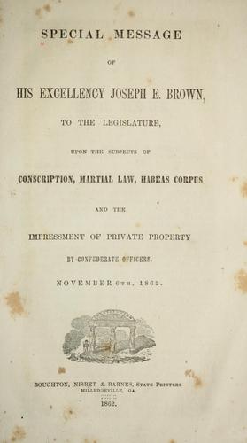 Special message of his excellency Joseph E. Brown, to the legislature
