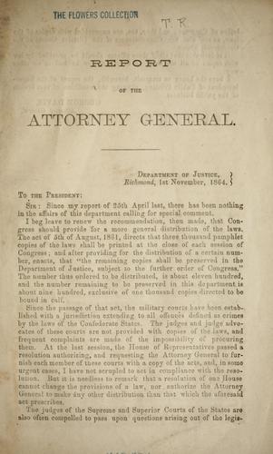 Report of the Attorney General, Department of Justice, Richmond, 1st November, 1864