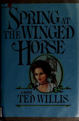 Spring at the Winged Horse