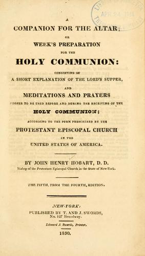 A companion for the altar, or, Week's preparation for the holy communion
