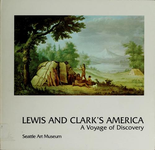 Lewis and Clark's America