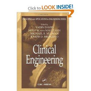 Clinical Engineering (Principles and Applications in Engineering)