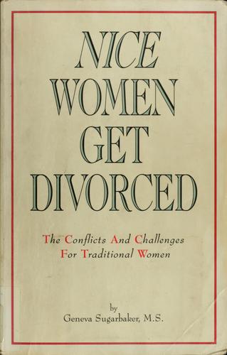 Nice women get divorced
