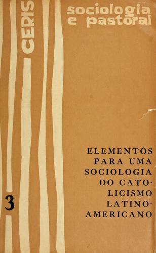 Elementos para uma sociologia do catolicismo latino-americano