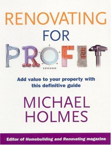 Renovating for Profit