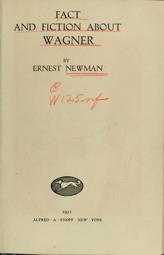 Fact and fiction about Wagner