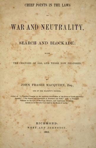 Chief points in the laws of war and neutrality, search and blockade