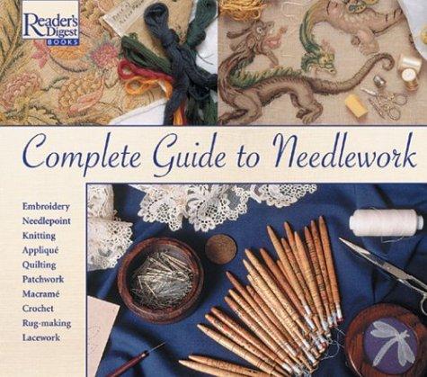 Reader's Digest Complete guide to needlework