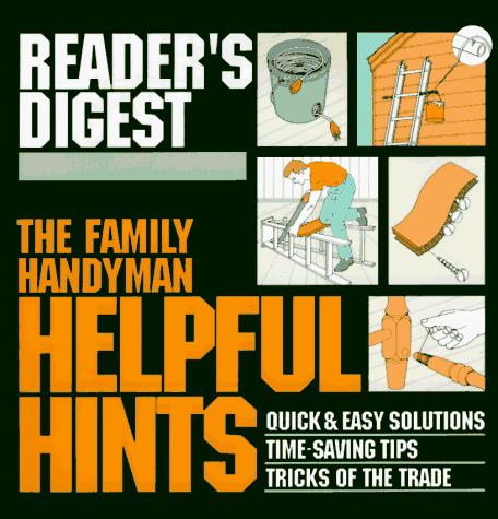 The Family handyman helpful hints