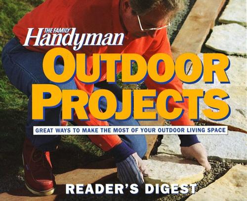 The Family handyman outdoor projects