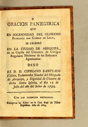 Oracion panegirica que en solemnidad del glorioso patriarca San Camilo de Lelis