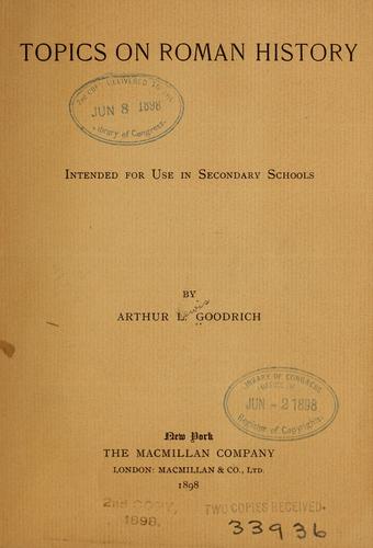 Topics on Roman history, intended for use in secondary schools