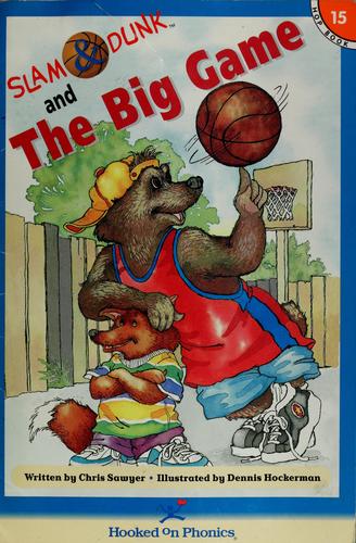 Slam & Dunk and the big game