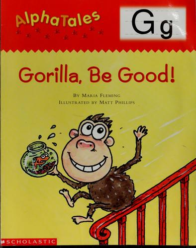 Gorilla, be good