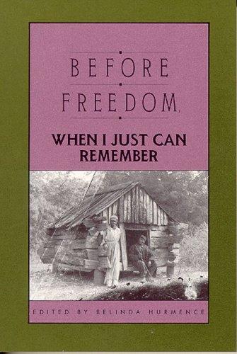 Before freedom, when I just can remember