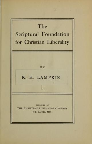 The Scriptural foundation for Chistian liberality