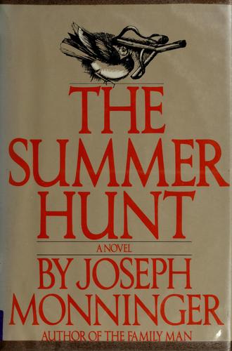 The summer hunt