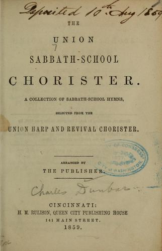 The union Sabbath-school chorister