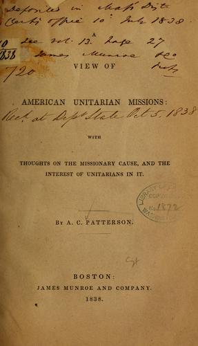 A view of American Unitarian missions ...
