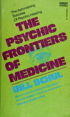 The psychic frontiers of medicine