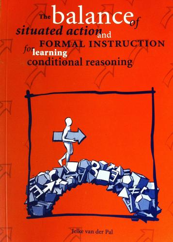 The Balance of Situated Action and Formal Instruction for Learning Conditional Reasoning