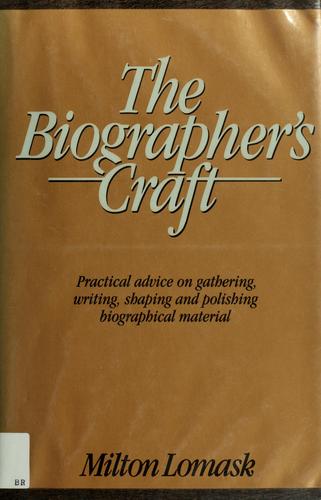 The biographer's craft
