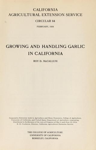 Growing and handling garlic in California