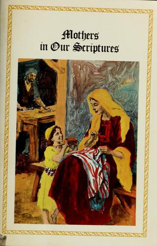Mothers in our scriptures