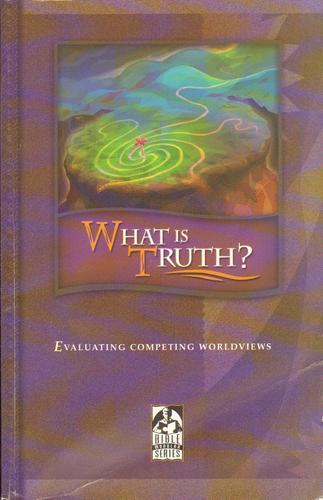 What Is Truth