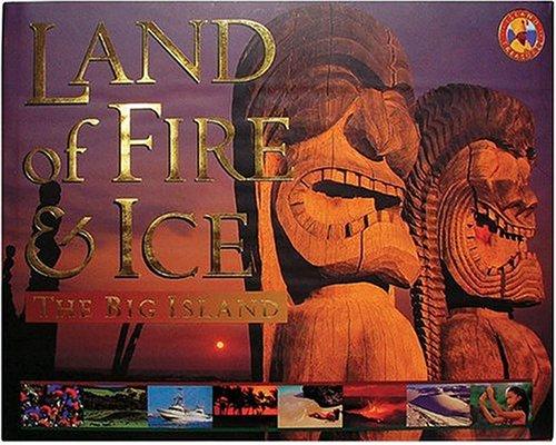 Land of Fire & Ice